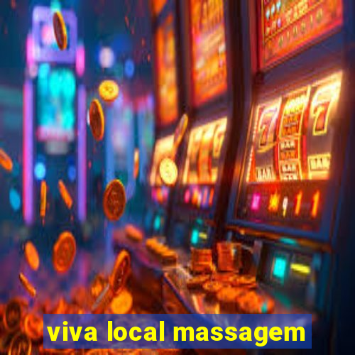 viva local massagem